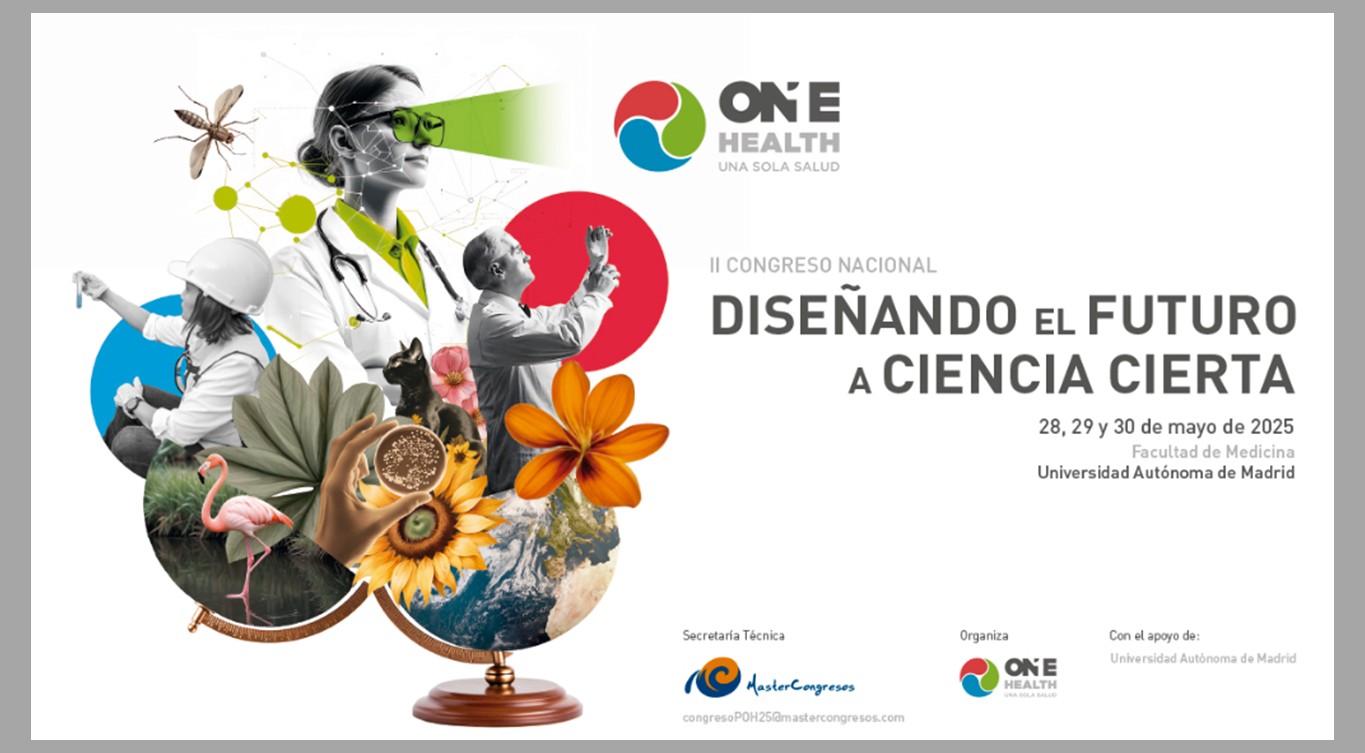 La Plataforma One Health abre el plazo para la inscripción y la presentación de comunicaciones científicas al II Congreso Nacional One Health