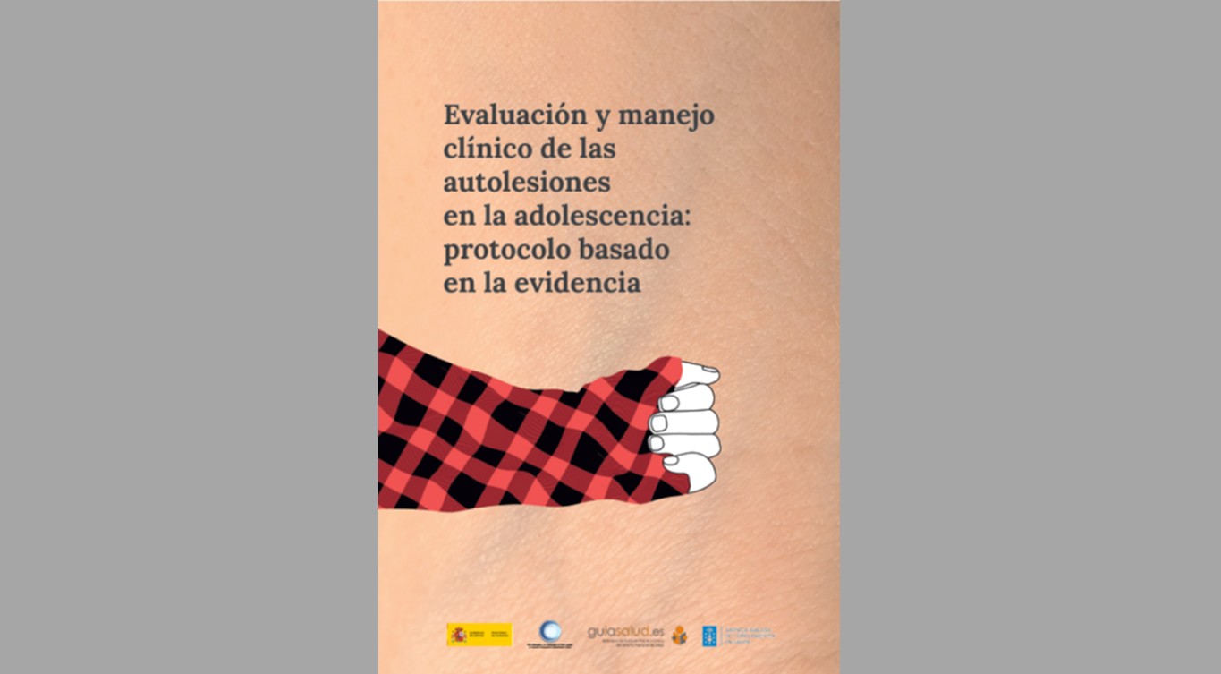 Evaluación y manejo clínico de las autolesiones en la adolescencia: protocolo basado en la evidencia