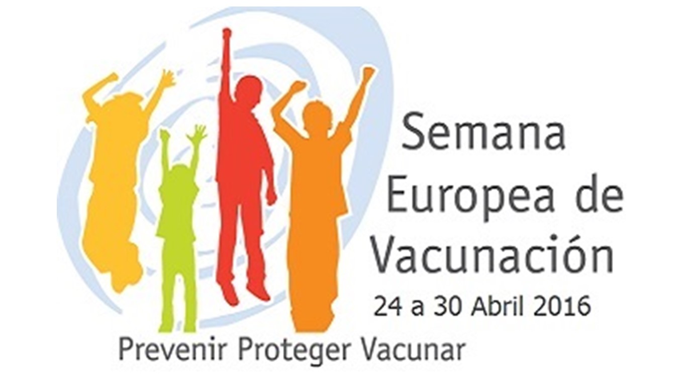 Semana Europea de Vacunación 24 a 30 Abril 2016