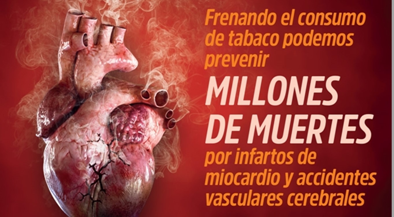 Día Mundial sin Tabaco: -El Tabaco rompe corazones. Elije Salud, no tabaco-
